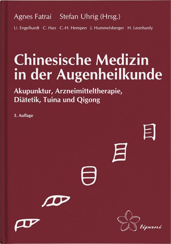 Grundlagen und Prinzipien der chinesischen Augenheilkunde